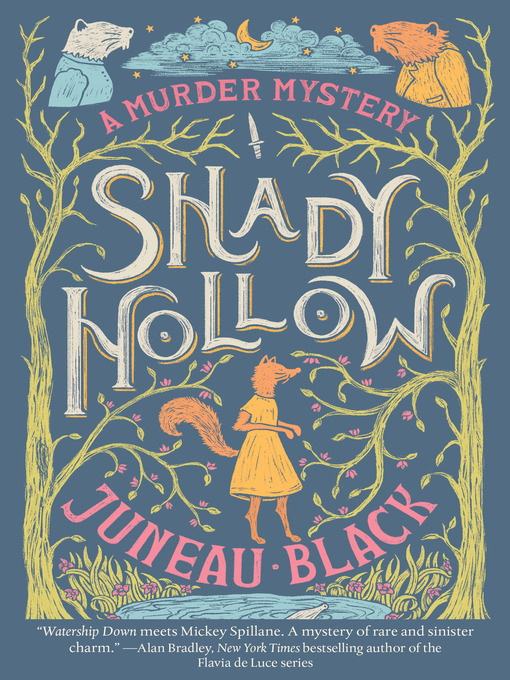 Title details for Shady Hollow by Juneau Black - Available